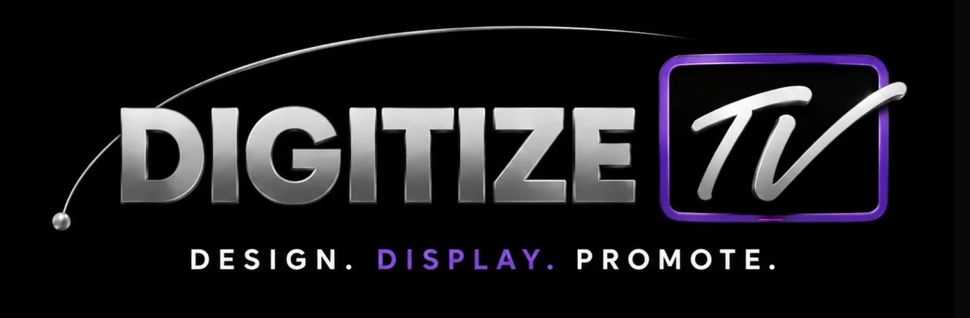 DigitizeTV — Design. Display. Promote.