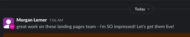 Client message saying the landing pages look great and should go live