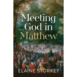 Cover of Meeting God in Matthew by Elaine Storkey