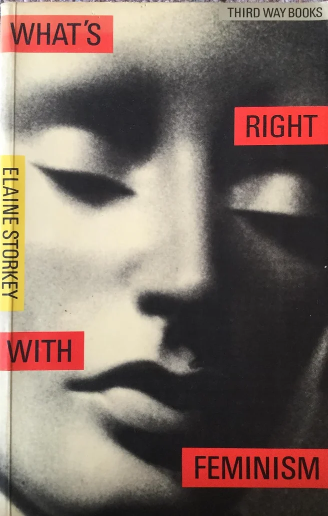 Cover of What's Right with Feminism by Elaine Storkey