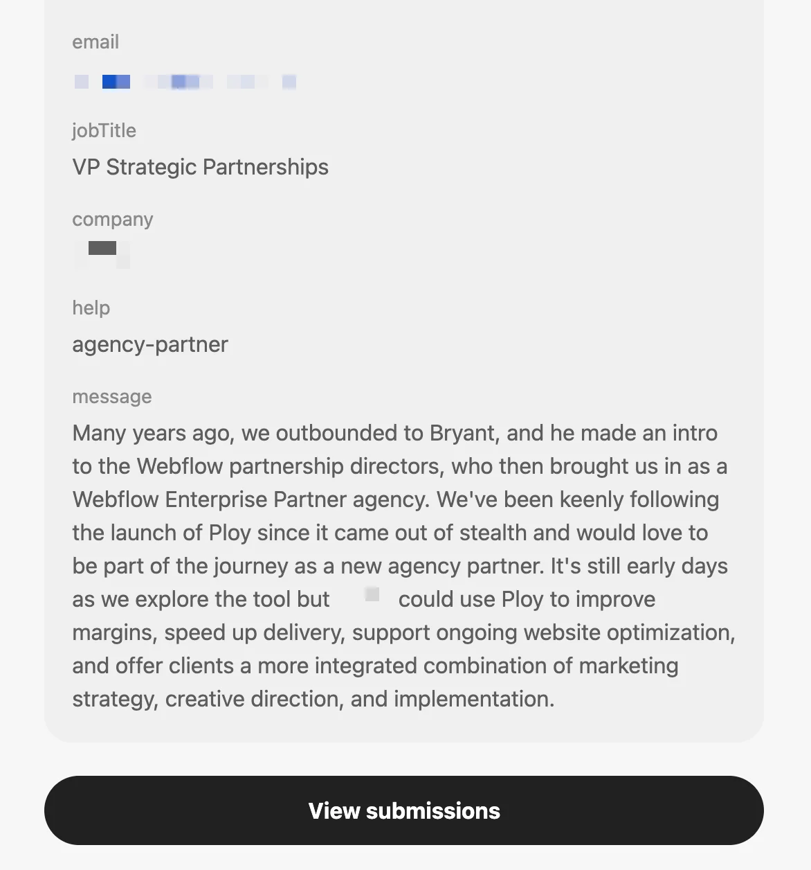 Anonymized agency partner request describing plans to use Ploy for better margins, faster delivery, ongoing optimization, and integrated client services