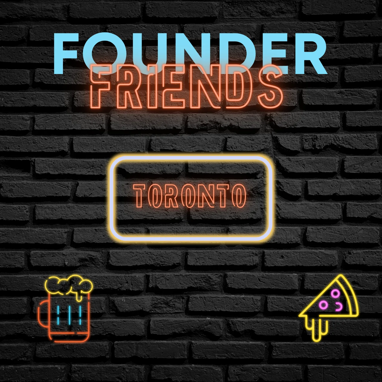 Founder Friends Toronto
