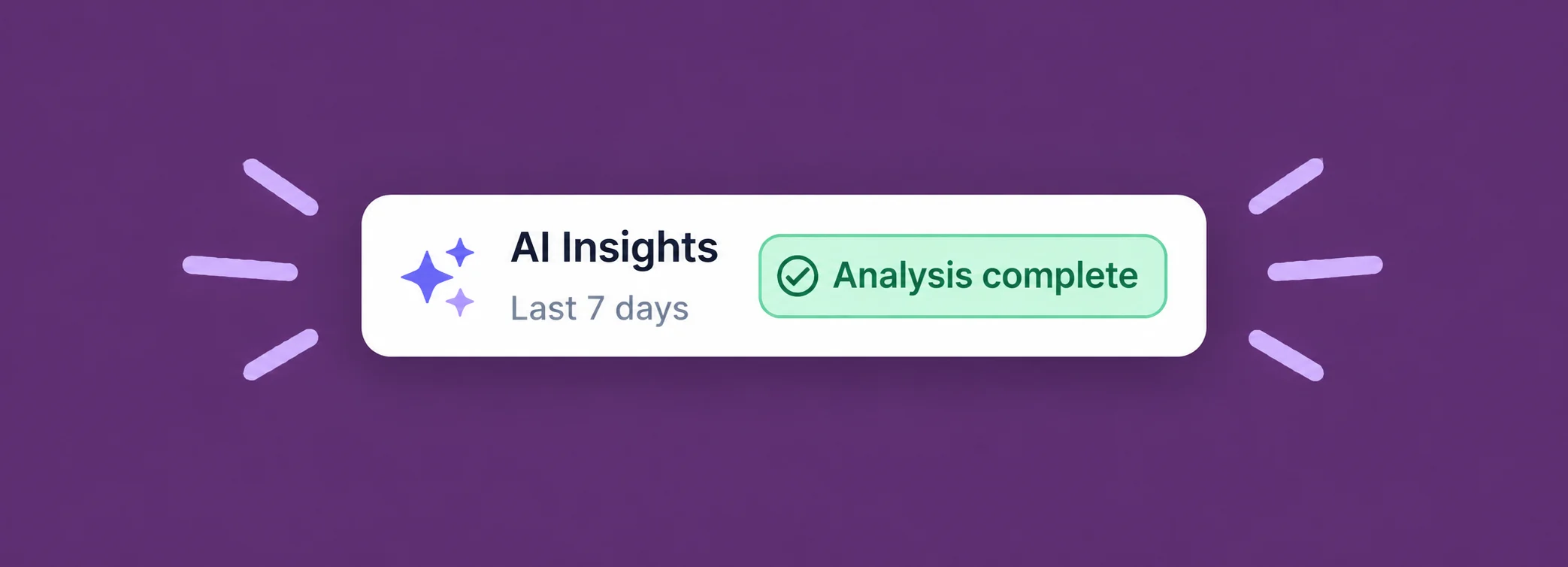 AI Insights panel for the last 7 days showing Analysis complete