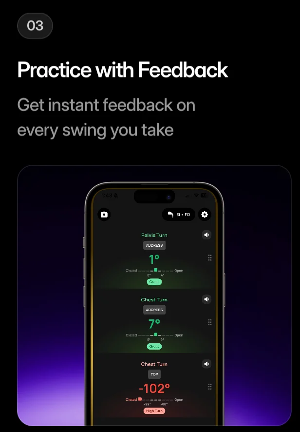 Step 3, Practice with Feedback: get instant feedback on every swing you take