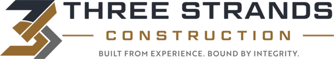 Three Strands Construction. Built from experience. Bound by integrity.