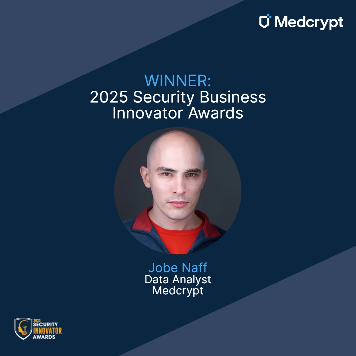 Thumbnail for Medcrypt's Jobe Recognized in the 2025 Security Business Innovator Awards