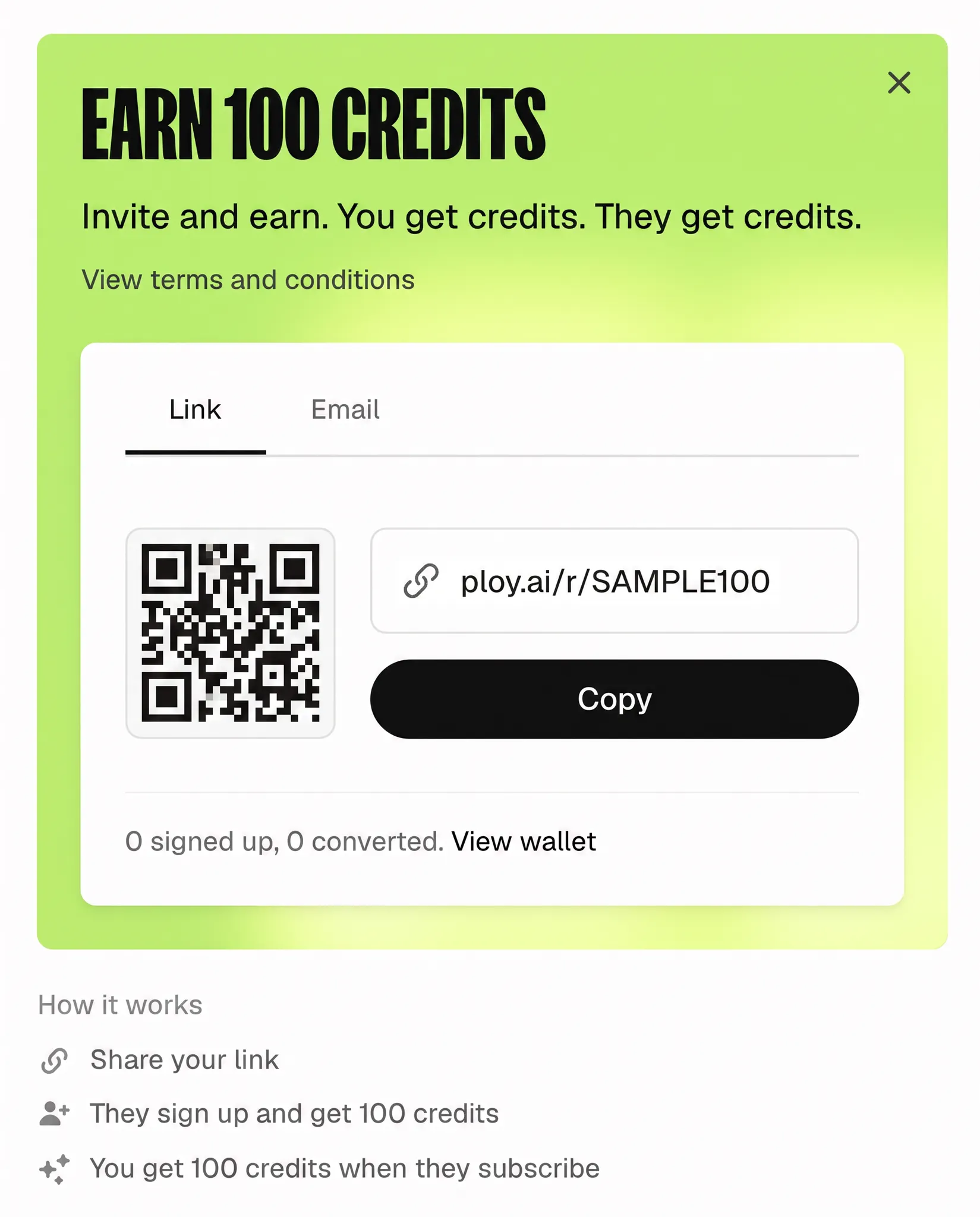 Ploy referral dialog showing an Earn 100 credits offer with a share link and QR code, signup and conversion counts, and a link to view your wallet.