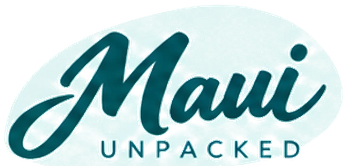 Maui Unpacked