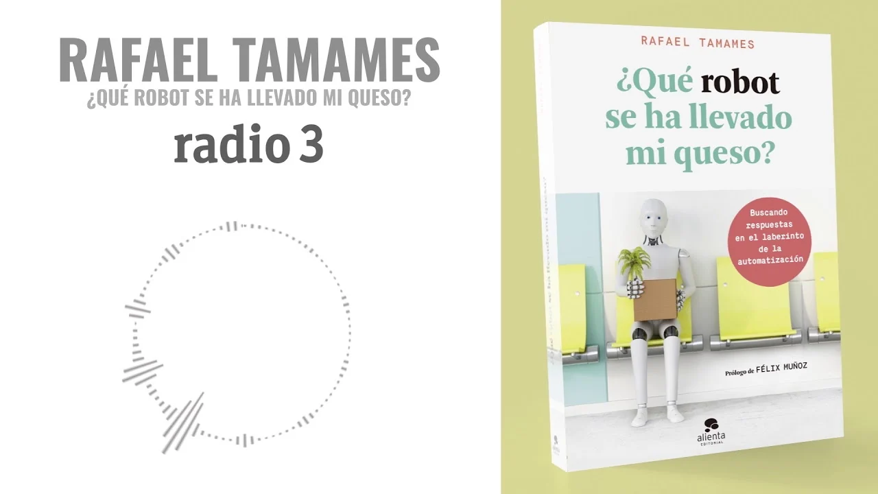 Portada de la participación de Rafael Tamames en Siglo 21 de Radio 3 sobre automatización