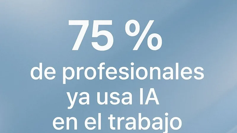 Gráfico que indica que el 75 % de los profesionales ya usa inteligencia artificial en el trabajo