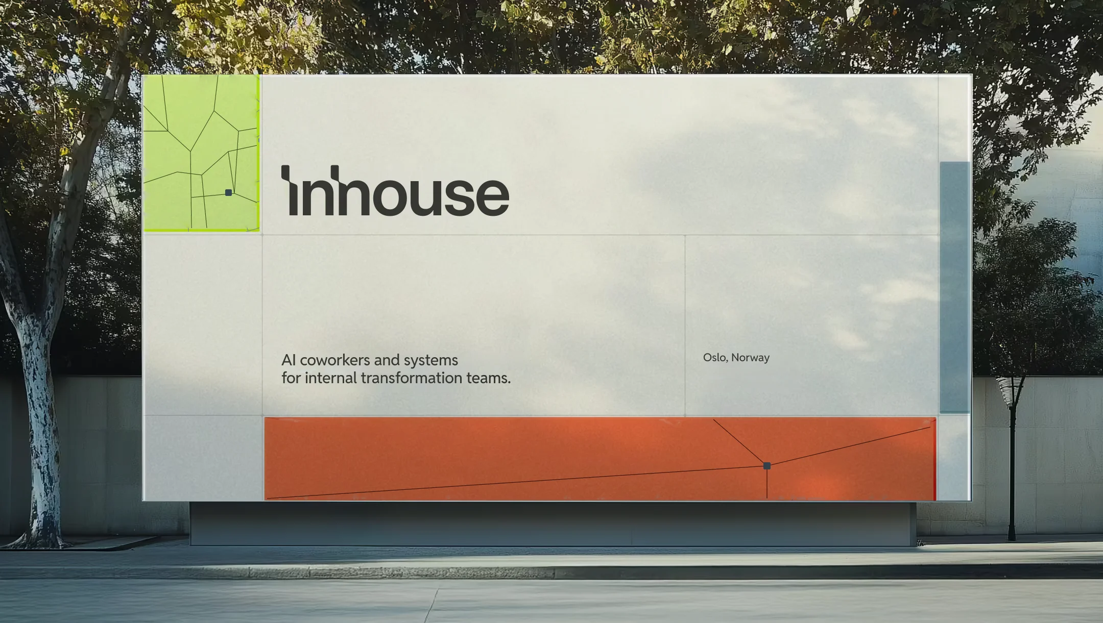 An inhouse street sign reading AI coworkers and systems for internal transformation teams, Oslo, Norway.
